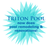 Triton Pools now does pool remodeling and renovations
